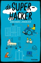 De superhacker - Annemarie Jongbloed - 9789021685359