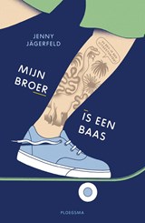 Mijn broer is een baas - Jenny Jagerfeld - 9789021686714