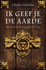 Ik geef je de aarde - LLORENS, C. - 9789021801964