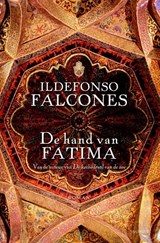 De hand van Fatima - Ildefonso Falcones - 9789021804231