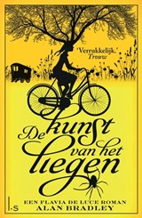 De kunst van het liegen - Alan Bradley - 9789021805412
