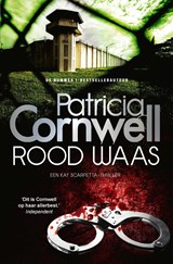 Rood waas - Patricia Cornwell - 9789021805832