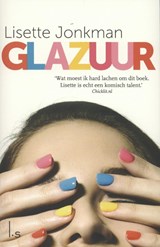 Glazuur - Lisette Jonkman - 9789021806419