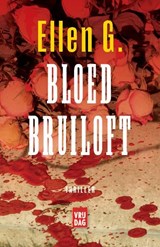 Bloedbruiloft - Ellen Gerretzen - 9789022325414