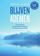 Blijven ademen - Katrien Geeraerts ; Louis Van Nieuland - 9789022337981