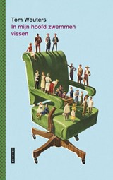 In mijn hoofd zwemmen vissen - Tom Wouters - 9789022342954