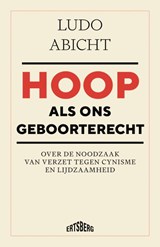 Hoop als ons geboorterecht - Ludo Abicht - 9789022343616