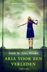 Aria voor een verleden - ST. JOHN MANDEL, Emily - 9789022558119