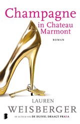 Champagne in Chateau Marmont - Lauren Weisberger - 9789022561409