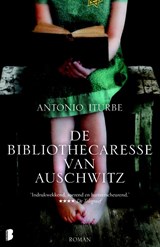 De bibliothecaresse van Auschwitz - Antonio Iturbe - 9789022566435