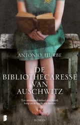 De bibliothecaresse van Auschwitz - Antonio Iturbe - 9789022570906