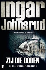Zij die doden - Ingar Johnsrud - 9789022576717