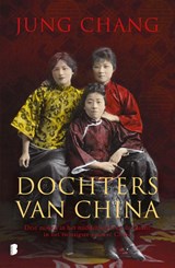 Dochters van China - Jung Chang - 9789022579572