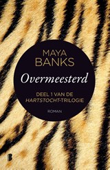 Overmeesterd - Maya Banks - 9789022580837