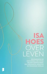 Over leven - Isa Hoes - 9789022595114