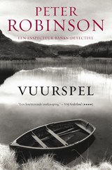Vuurspel - Peter Robinson - 9789022988725