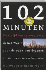 102 Minuten - DWYER, J. & FLYNN, K. - 9789022989807