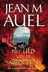 De Aardkinderen 6 Het lied van de grotten (rood) - Jean Marie Auel ; Jean M. Auel - 9789022999202