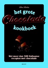 Het grote chocoladeboek - Alba Allotta - 9789023013501