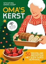 Oma's kerst - Stichting Oma'S Soep - 9789023017752