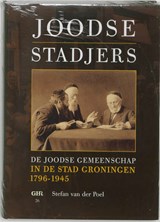 Groninger historische reeks Joodse Stadjers - S. van der Poel - 9789023240150