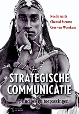 Strategische communicatie - Noelle Aarts ; Chantal Steuten ; Cees van Woerkum - 9789023253013