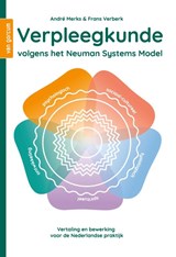 Verpleegkunde volgens het Neuman Systems Model - André Merks ; Frans Verberk - 9789023257745