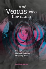 And Venus was her name - Leo Oldenburger - 9789023259237