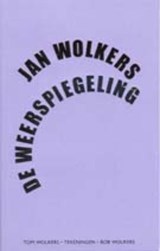 De weerspiegeling - Jan Wolkers - 9789023400820