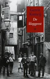 De klopgeest - KOMRIJ, Gerrit - 9789023410874