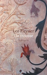 De trousse - Leo Pleysier - 9789023414377