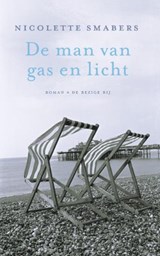 De man van gas en licht - SMABERS, Nicolette - 9789023418665
