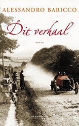 Dit verhaal - BARICCO, Alessandro - 9789023421917