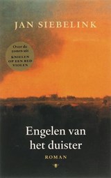 Engelen van het duister - SIEBELINK, Jan - 9789023422488