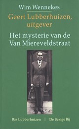 Geert Lubberhuizen, uitgever - Wim Wennekes - 9789023434559