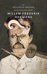 Volledige werken 13 - Willem Frederik Hermans - 9789023440420