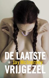 De laatste vrijgezel - MCINERNEY, Jay - 9789023441588