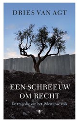 Een schreeuw om recht - Dries van Agt - 9789023442479