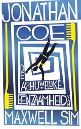 De afschuwelijke eenzaamheid van Maxwell Sim - Jonathan Coe - 9789023443414