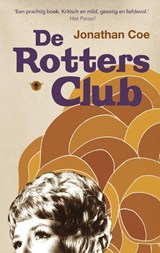 De Rotters Club - Jonathan Coe - 9789023443421