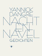 Nacht & navel - Yannick Dangre - 9789023449867
