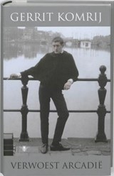 Verwoest Arcadi? - KOMRIJ, Gerrit - 9789023453338
