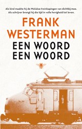 Een woord een woord - Frank Westerman - 9789023457565