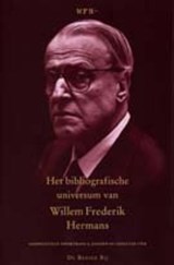 Het bibliografisch universum van Willem Frederik Hermans - F.A. Janssen ; S. van Stek - 9789023462132