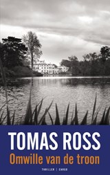 Omwille van de troon - Tomas Ross - 9789023462910