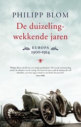 De duizelingwekkende jaren - Philipp Blom - 9789023466062