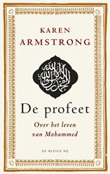 De Profeet - Karen Armstrong - 9789023469568