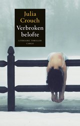 Verbroken belofte - Julia Crouch - 9789023471738