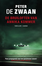 De bruiloften van Annika Kommer - Peter de Zwaan - 9789023475279