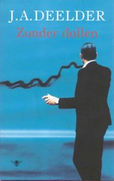 Zonder dollen - Jules Deelder - 9789023481966